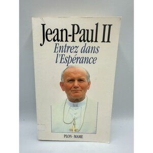Entrez Dans L’Espérance Jean-Paul II 1994 Paperback Religion Pre-Owned